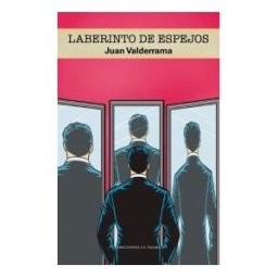 Ediciones La Palma Laberinto De Espejos