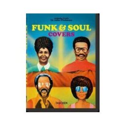 TASCHEN Funk Soul Covers. 40th Ed. Plurilinge (alemán, Francés, Inglés)