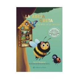 Editorial el Pirata La Abeja Greta Y El Hotel De Los Insectos