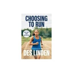Penguin Publishing Group Choosing To Run: A Memoir