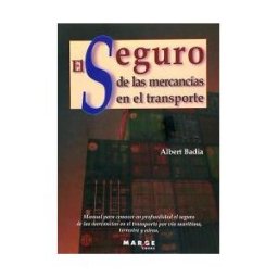 ICG Marge, SL El Seguro De Las Mercancías En El Transporte