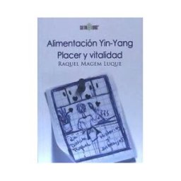 Cultiva Libros Alimentación Yin-yang : Placer Y Vitalidad