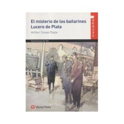 Editorial Vicens Vives El Misterio De Los Bailarines. Lucero De Plata