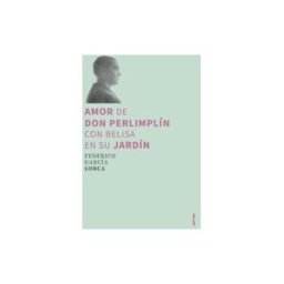 Ya lo dijo Casimiro Parker Amor De Don Perlimplín Con Belisa En Su Jardín