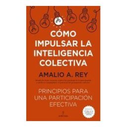 ALMUZARA EDITORIAL Cómo Impulsar La Inteligencia Colectiva