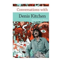 University Press of Mississippi Conversations With Denis Kitchen