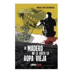 Libros Indie Al Madero No Le Gusta La Ropa Vieja