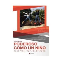 Grupo Editorial Círculo Rojo SL Poderoso Como Un Niño