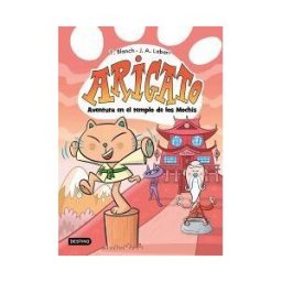 Destino Infantil Juvenil Arigato 3. Aventura En El Templo De Los Mochis