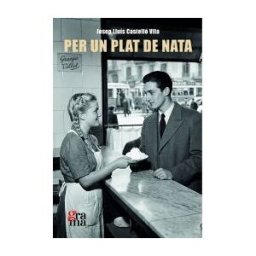 Pags editors, S.L. Per Un Plat De Nata