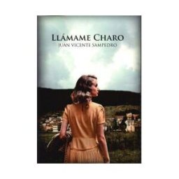 Editorial Palabras de Agua S.L. Llámame Charo