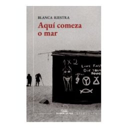 GALAXIA Aqui Comeza O Mar (premio Blanco Amor 2021)