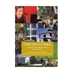 Editorial Uoc, S.L Otra Vida Es Posible. Practicas Económicas Alternativas Durante La Crisis (incluye Dvd)