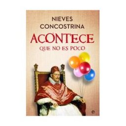 LA ESFERA DE LOS LIBROS, S.L. Acontece Que No Es Poco