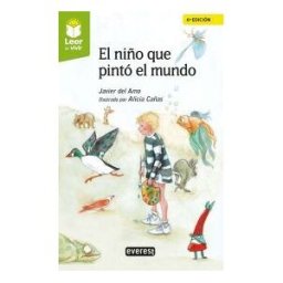 Editorial Everest El Niño Que Pintó El Mundo