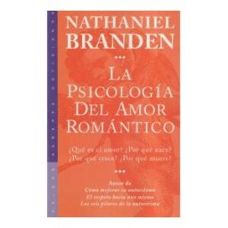 Ediciones Paidós Ibérica La Psicología Del Amor Romántico. qué Es El Amor? por Qué Nace? por Qué Crece? por