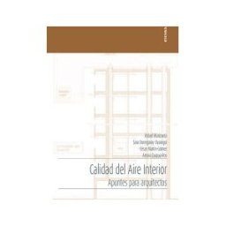 EUNSA. EDICIONES UNIVERSIDAD DE NAVARRA, S.A. Calidad Del Aire Interior