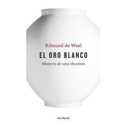 Editorial Seix Barral El Oro Blanco