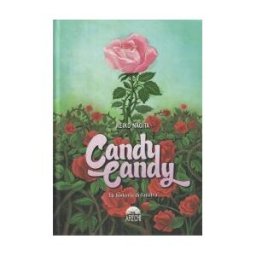 Arechi Candy Candy: La Historia Definitva