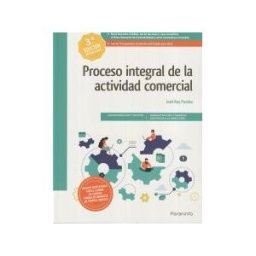 Ediciones Paraninfo, S.A Proceso Integral De La Actividad Comercial 3. Edición