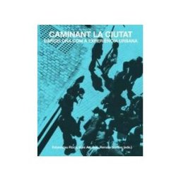 Publicacions i Edicions de la Universitat de Barcelona Caminant La Ciutat
