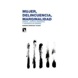 Los Libros de la Catarata Mujer, Delincuencia, Marginalidad