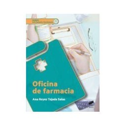 Sintesis Oficina De Farmacia (2. Edición Revisada Y Actualizada)