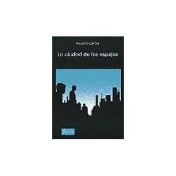 Ediciones Beta III Milenio, S.L. La Ciudad De Los Espejos