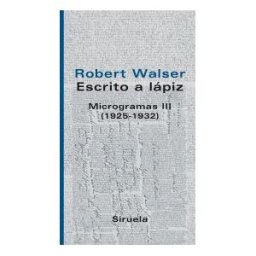 Siruela Escrito A Lápiz. Microgramas Iii