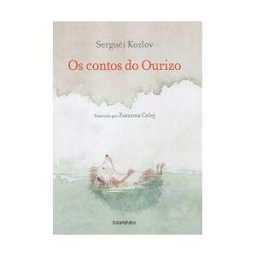 Kalandraka Editora Os Contos Do Ourizo