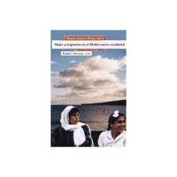 Icaria editorial Mujer Y Migración En El Mediterráneo Occidental