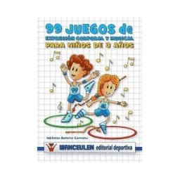 Wanceulen Editorial S.L. 99 Juegos De Expresión Corporal Y Musical (3 Años)