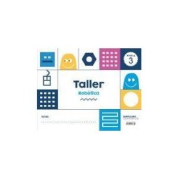 Grup Promotor, S.L. Nivell 3 Taller Robotica