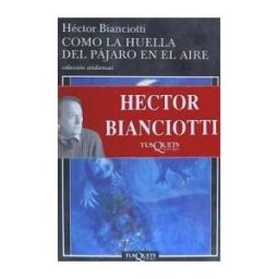 Tusquets Editores Como La Huella Del Pájaro En El Aire