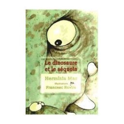 Rock Oak Press SL Le Dinosaure Et Le Sequoia