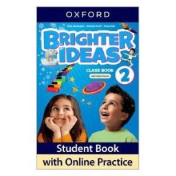 Oxford University Press España, S.A. Brighter Ideas 2. Class Book