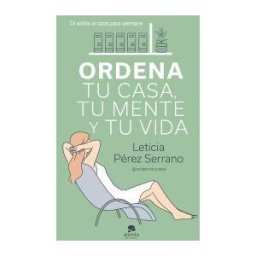 Alienta Editorial Ordena Tu Casa, Tu Mente Y Tu Vida