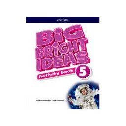 Oxford University Press España, S.A. Big Bright Ideas 5. Activity Book
