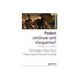 Pollen Edicions (El Tinter SAL) Podem Continuar Sent D'esquerres?