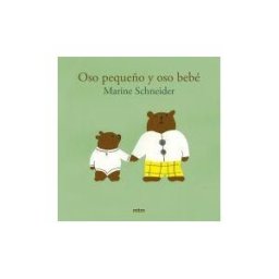 mtm editores sl (metafísica del tercer milenio sl) Oso Pequeño Y Oso Bebé