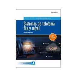 Ediciones Paraninfo, S.A Sistemas De Telefonía Fija Y Móvil 2. Edición