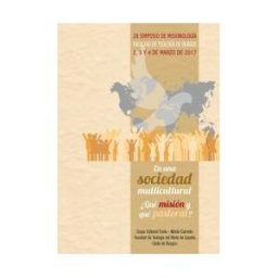 Monte Carmelo En Una Sociedad Multicultural: qué Misión Y Qué Pastoral?