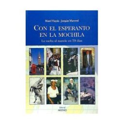 Milenio Publicaciones S.L. Con El Esperanto En La Mochila