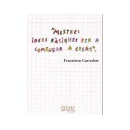 Editorial Samaruc Mestres - Idees Basiques Per Comenar A Crear