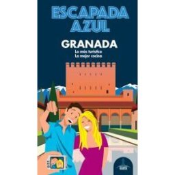 GUíAS AZULES DE ESPAñA, S.A. Escapada Azul Granada