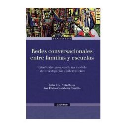 Cooperativa Editorial Magisterio Redes Conversacionales Entre Familias Y Escuelas