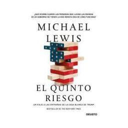 Ediciones Deusto El Quinto Riesgo: Un Viaje A Las Entrañas De La Casa Blanca De Trump