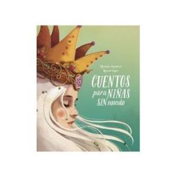 Nube de Tinta Cuentos Para Niñas Sin Miedo