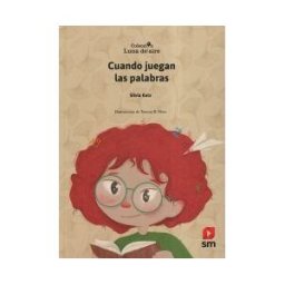 EDICIONES SM Cuando Juegan Las Palabras