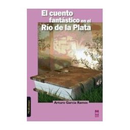 Mirada Malva A.C. El Cuento Fantástico En El Río De La Plata
